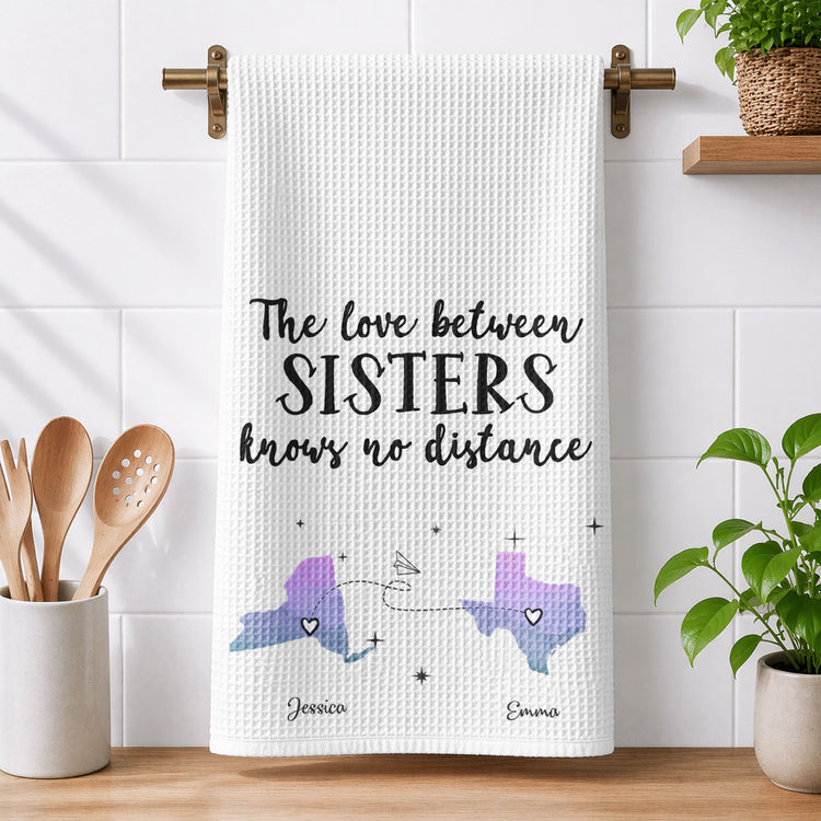 The-Love-Between-Sisters-Family,-Long-Distance-Gift-Personalized-Kitchen-Towel-1