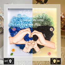 The-Only-Thing-Better-Than-Having-You-As-My-Wife-Is-Our-Children-Having-You-As-Their-Mom-Personalized-Shadow-Box-3