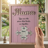 The_Piece_That_Holds_Us_Together_Mothers_Day_Gift_New_Version_Personalized_Wooden_Plaque_4