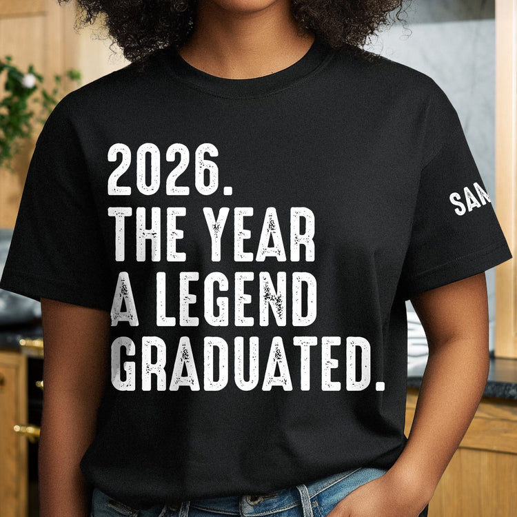 The_Year_A_Legend_Graduated_Personalized_Shirt_5