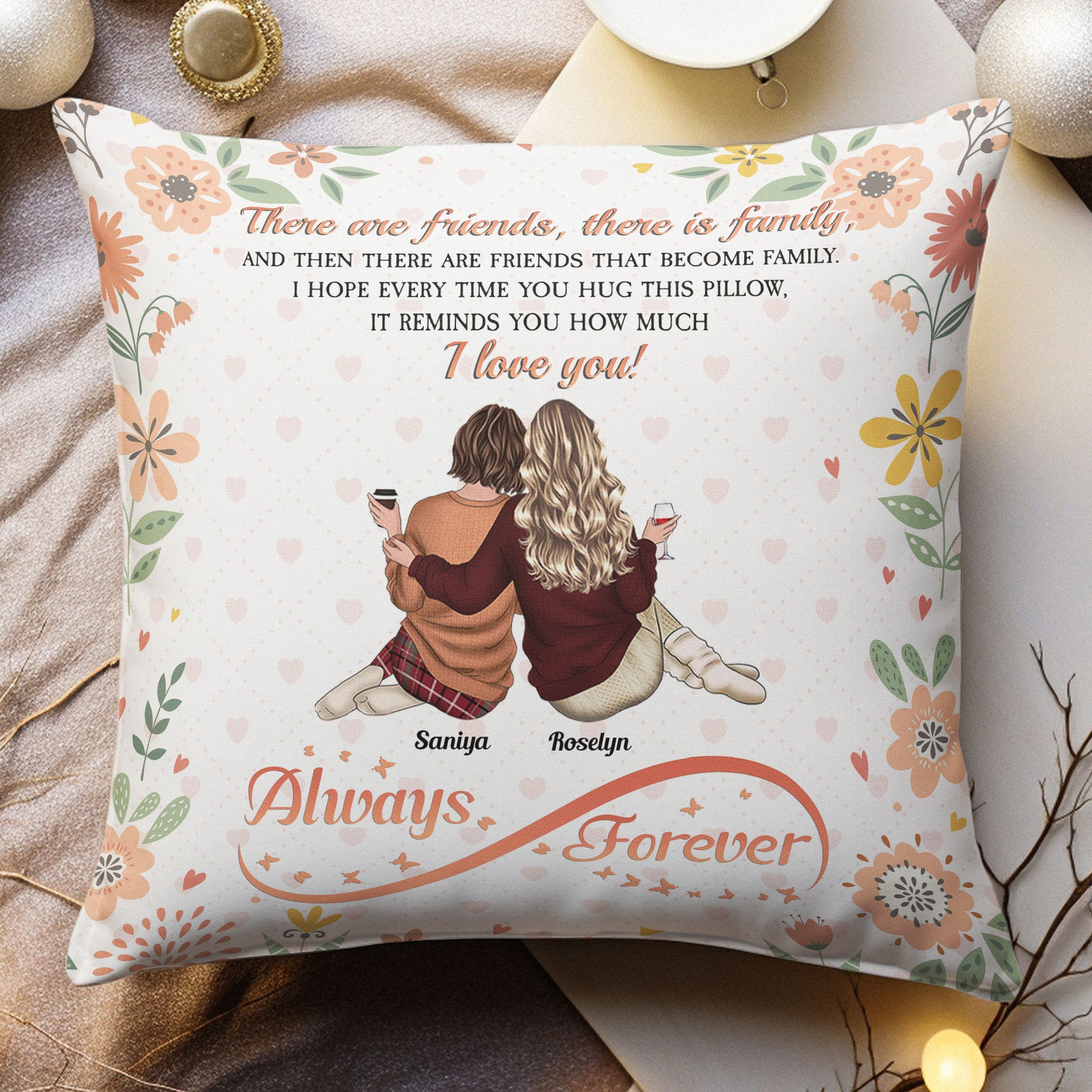 https://macorner.co/cdn/shop/files/There-Are-Friends-That-Become-Family-Personalized-Pillow-_Insert-Included_1.jpg?v=1695779394&width=1946