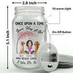 There Was A Girl Who Really Loved Dogs - Personalized Mason Jar Light