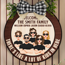 There's Like A Lot Of Kids In Here - Personalized Wood Wreath