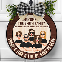 There's Like A Lot Of Kids In Here - Personalized Wood Wreath