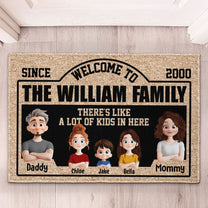 There's Like A Lot Of Kids New Version Family Doormat - Personalized Doormat