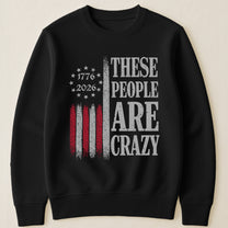 These_People_Are_Crazy_Shirt_3