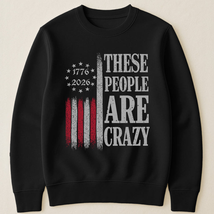 These_People_Are_Crazy_Shirt_3