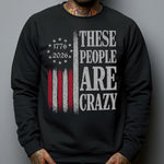 These_People_Are_Crazy_Shirt_4