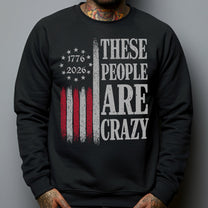 These_People_Are_Crazy_Shirt_4