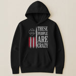 These_People_Are_Crazy_Shirt_5
