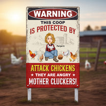 They Are Angry Mother Cluckers - Personalized Metal Sign