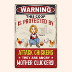 They Are Angry Mother Cluckers - Personalized Metal Sign