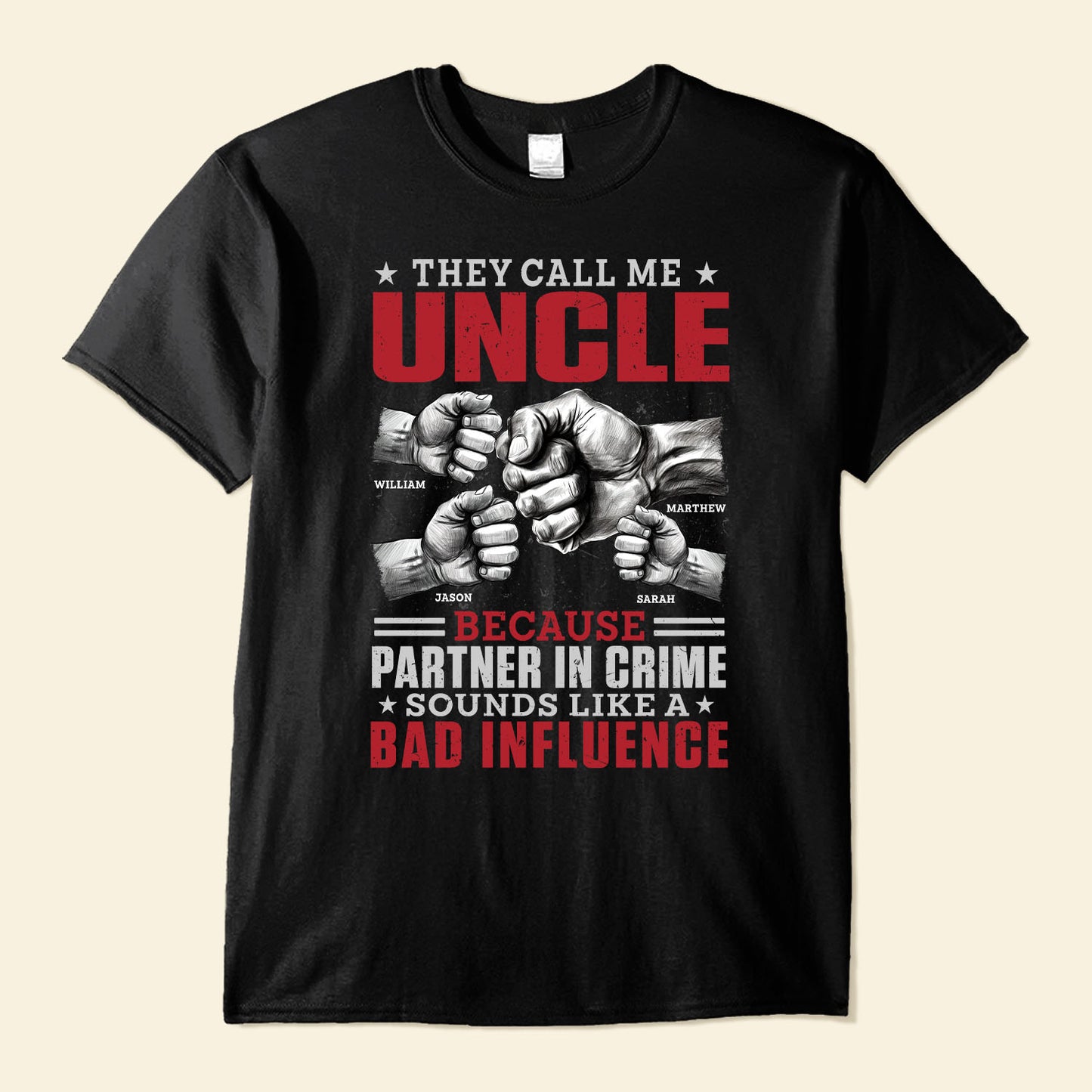 They Call Me Uncle - Personalized Shirt