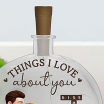 Things I Love About You - Personalized Round Flat Bottle Light