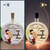 Things I Love About You - Personalized Round Flat Bottle Light