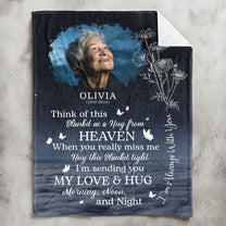 Think Of This Blanket As A Hug From Heaven - Personalized Photo Blanket