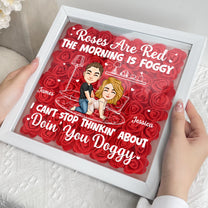 Thinkin' About Doin' You Doggy Valentine's Day Anniversary Gift - Personalized Flower Shadow Box With LED Light