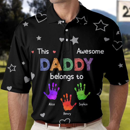 This Awesome Daddy Belongs To - Personalized Polo Shirt