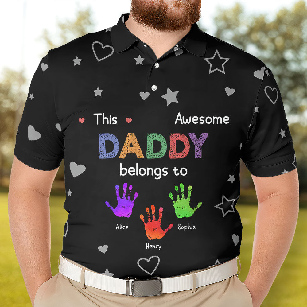 This Awesome Daddy Belongs To - Personalized Polo Shirt