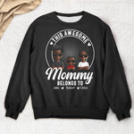 This Awesome Mommy Belongs To - Personalized Shirt