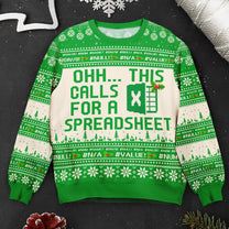 This Calls For A Spreadsheet - Funny Ugly For Coworkers, Boss - Personalized Ugly Sweater