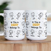 This Dad Mom Belongs To - Personalized Mug