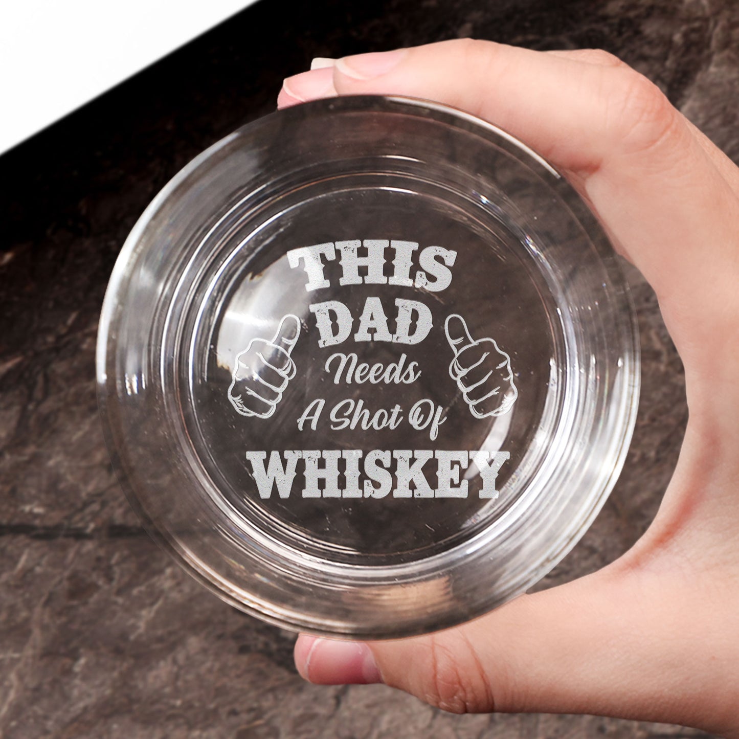 This Dad Needs A Shot Of Whiskey - Personalized Engraved Whiskey Glass
