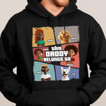 This Daddy Belongs To New Version - Personalized Shirt