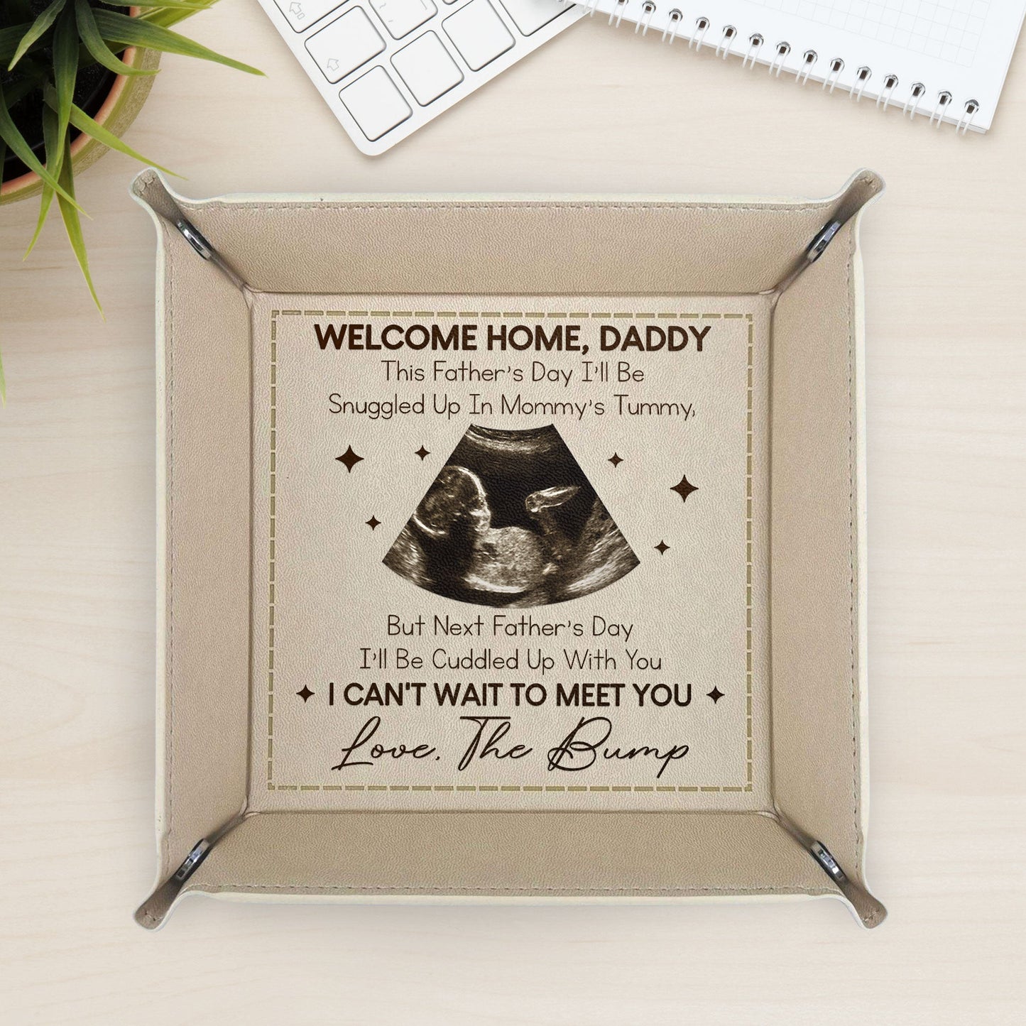 This Father's Day I'll Be Snuggled Up In Mommy's Tummy - Personalized Leather Valet Tray