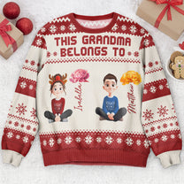 This Grandma Belongs To - 3D Cute Kids Version - Personalized Ugly Sweater