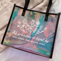 This Grandma Is Loved By - Personalized Holographic Tote