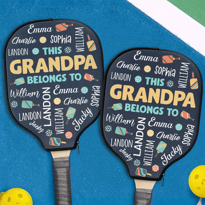 This Grandpa Belongs To - Custom Pickleball Paddle Cover