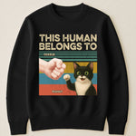 This Human Belongs To - Personalized Shirt