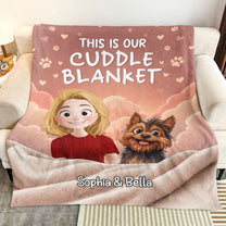 This Is Our Cuddle Blanket - Personalized Blanket