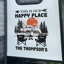 This Is Our Happy Place Custom Campsite Family Name - Personalized RV Decal