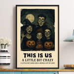 This Is Us A Little Bit Crazy - Personalized Photo Poster