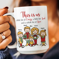 This Is Us - New Version - Personalized Mug