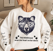This Mama Bear Wears Her Heart On Her Sleeve - Up To 12 Names - Personalized Sweatshirt