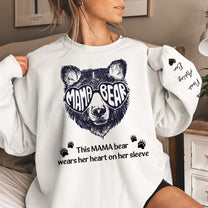 This Mama Bear Wears Her Heart On Her Sleeve - Up To 12 Names - Personalized Sweatshirt