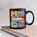 This Mama Belongs To - Personalized Mug