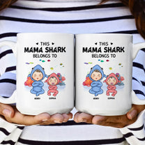 This Mama Shark Belongs To - Personalized Mug