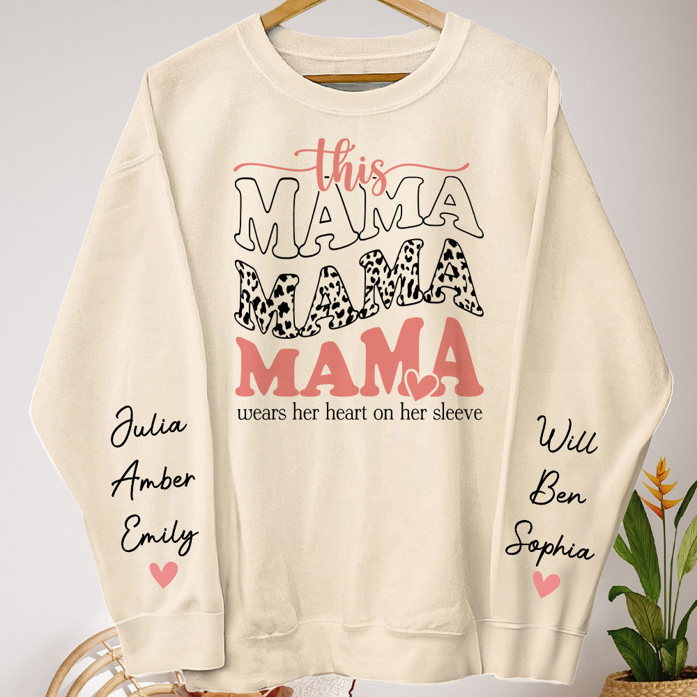This Mama Wears Her Heart On Her Sleeve - Up To 12 Names - Personalized Sweatshirt