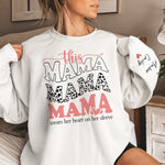This Mama Wears Her Heart On Her Sleeve - Up To 12 Names - Personalized Sweatshirt