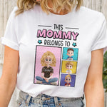 This Mommy Belongs To - Personalized Shirt