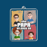 This Papa Belongs To - Personalized Acrylic Keychain