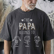This Papa Belongs To - Personalized Comfort Tee