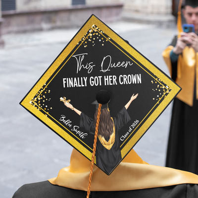 This Queen Finally Got Her Crown - Personalized Graduation Cap Topper