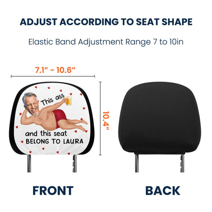 This *ss And Seat Belong To - Personalized Photo Car Headrest Covers