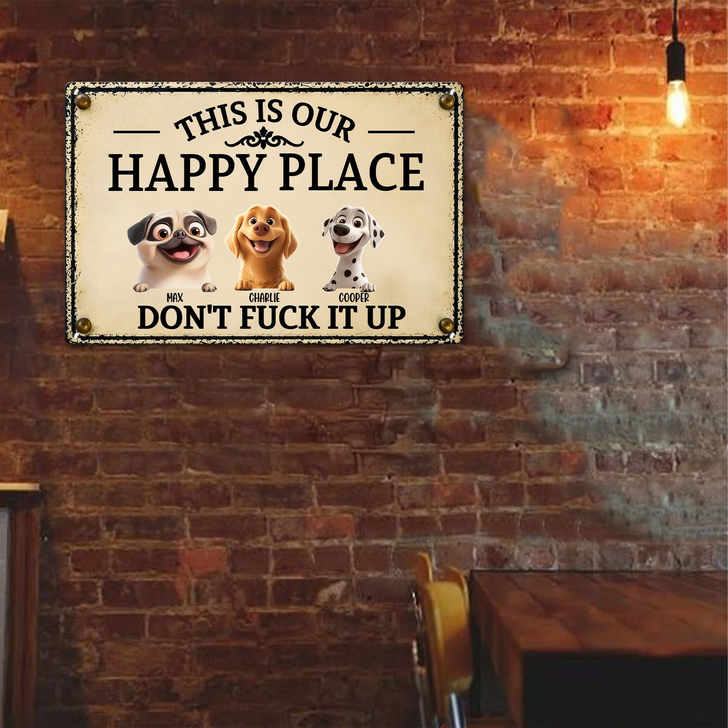 This Is My Happy Place Don't Mess It Up - Personalized Metal Sign