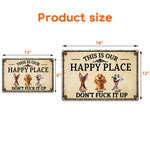 This Is My Happy Place Don't Mess It Up - Personalized Metal Sign